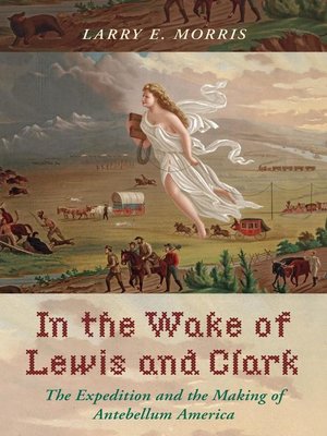 cover image of In the Wake of Lewis and Clark